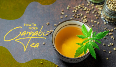 make Cannabis Tea